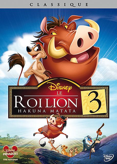 LE ROI LION 3 HAKUNA MATATA